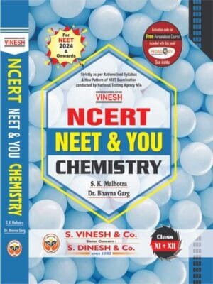 NCERT Neet & You in Chemistry Class-11, 12