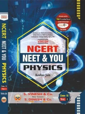 NCERT Neet & You in Physics (in 2 Vol.) Class-11, 12