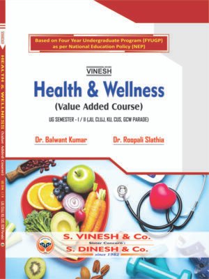 Health & Wellness (VAC) B.Sc. Sem. 1 & 2 (JU, CLUJ, KU, CUS, GCW)