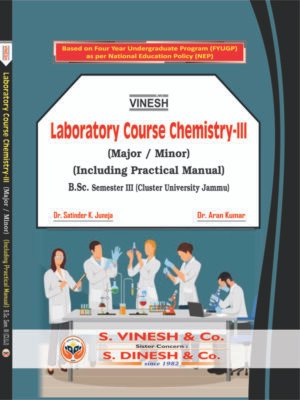 Laboratory Course Chemistry-III (Major-Minor) Including Practical Manual B.Sc. Sem. 3 Cluster University of Jammu