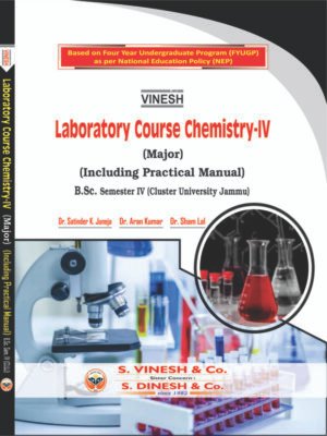 Laboratory Course Chemistry-IV (Major) (Including Practical Manual) B.Sc. Semester 4 Cluster University of Jammu