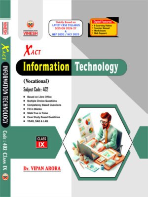 Xact Information Technology (Vocational) Subject Code : 402 Class 9