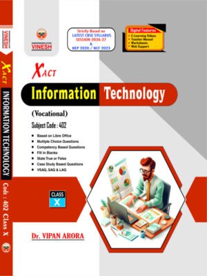 Xact Information Technology (Vocational) Subject Code : 402 Class 10