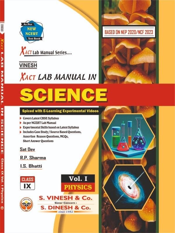 Xact Lab Manual In Science (in 3 Vol.) (Physics Vol. I, Chemistry Vol. II, Biology Vol. III) Class 9