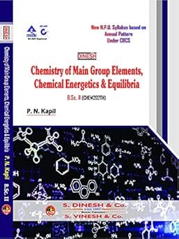 Chemistry of Main Group Elements, Chemical Energetics & Equilibria B.Sc. 2nd Year H.P.U.