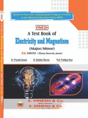 Electricity and Magnetism (Major-Minor) B.Sc. Semester 1 Cluster University of Jammu