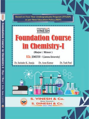 Foundation Course in Chemistry -I (Major / Minor) B.Sc. Sem. 1 Jammu University