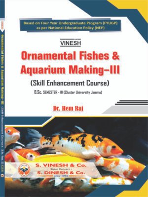 Ornamental Fishes and Aquarium Making III (SEC) B.Sc. Sem. 3 Cluster University of Jammu