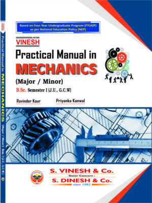 Practical Manual in Mechanics (Major-Minor) B.Sc. Sem. 1 [JU & GCW]