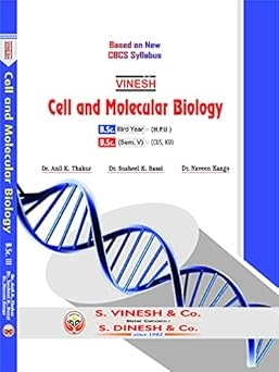 Cell and Molecular Biology B.Sc. 3rd Year, B.Sc. Sem. V CUS, KU