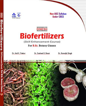 Biofertilizers (Skill Enhancement Course) For B.Sc. Botany Classes