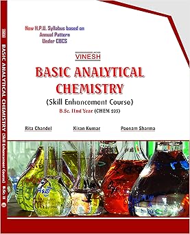Basic Analytical Chemistry (Skill Enhancement Course) B.Sc. II year H.P.U.