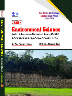 Envirnmental Science (Ability Enhancement Compulsory Course (AECC)) HPU (English Medium) B.A./B.Sc./B.Com./B.B.A./B.C.A./B.Voc. Ist Year