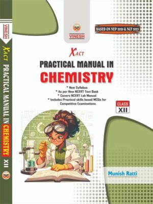 Xact Practical Manual in Chemistry (Hardbound) Class 12