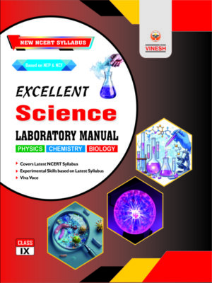 Excellent Science Laboratory Manual (Hard Bound) Class 9