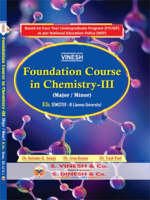 Foundation Course in Chemistry-III (Major-Minor) B.Sc. Sem. 3 Jammu University