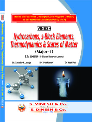 Hydrocarbons, S-Block Elements, Thermodynamics and States of Matter (Major-1) B.Sc. Sem. 3 Cluster University of Jammu