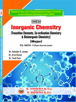 Inorganic Chemistry (Transition Elements, Co-ordination Chemistry and Bioinorganic Chemistry) (Major)-B.Sc. Semester 4 Cluster University of Jammu