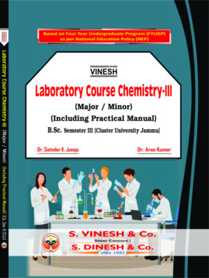 Laboratory Course Chemistry-III (Major-Minor) Including Practical Manual B.Sc. Sem. 3 Cluster University of Jammu