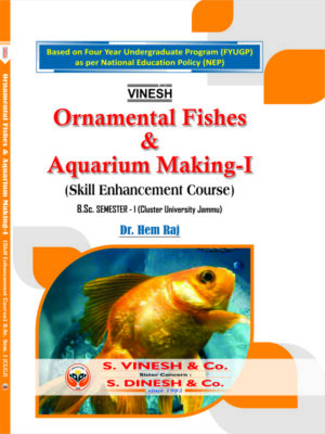 Ornamental Fishes & Aquarium Making-I (SEC) B.Sc. Sem. 1 Cluster University of Jammu