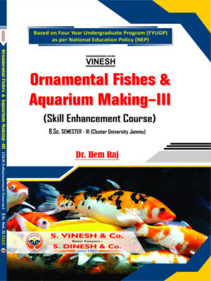 Ornamental Fishes and Aquarium Making III (SEC) B.Sc. Sem. 3 Cluster University of Jammu