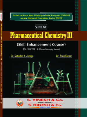 Pharmaceutical Chemistry-III (Skill Enhancement Course) B.Sc.Sem. 3 Cluster University of Jammu