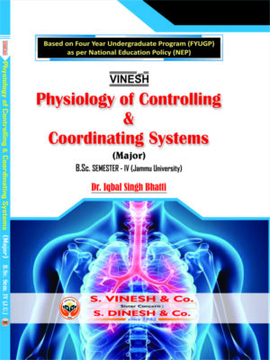 Physiology of Controlling and Coordinating Systems (Major) B.Sc. Sem. 4 Jammu University