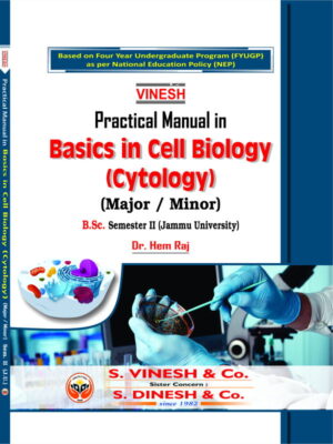 Practical Manual in Basics in Cell Biology (Cytology) (MajorMinor) B.Sc. Sem. 2 Jammu University