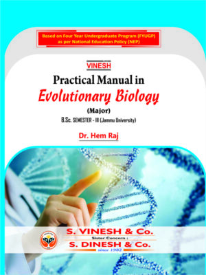Practical Manual in Evolutionary Biology (Major) B.Sc. Sem. 3 Jammu University