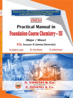 Practical Manual in Foundation Course Chemistry-III (Major-Minor) B.Sc. Sem. 3 Jammu University