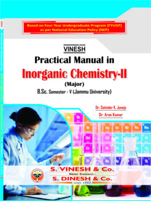 Practical Manual in Inorganic Chemistry-II (Major) B.Sc. Sem. 5 (Jammu University)