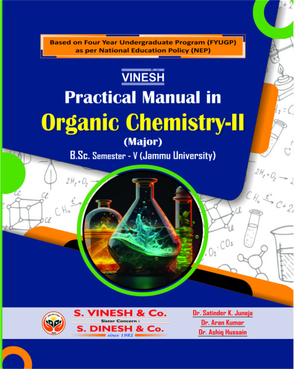 Practicals Manual in Organic Chemistry-II (Major) B.Sc. Sem. 5 (Jammu ...