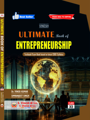 Ultimate Book of Entrepreneurship Class 12th