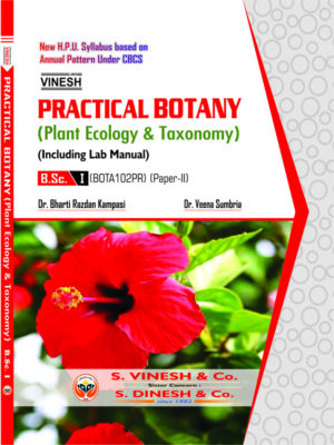 Practical Botany (Plant Ecology & Taxonomoy) (Inxluding Lab Manual) B.Sc. Ist Year H.P.U.